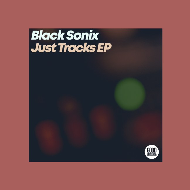 Label artwork for Black Sonix - Just Tracks EP