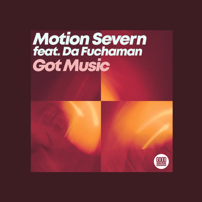 Artwork for the release 'Got Music' by Motion Severn featuring Da Fuchaman